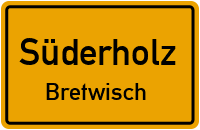 Straßen in Süderholz Bretwisch