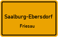 Straßenverzeichnis Saalburg-Ebersdorf Friesau
