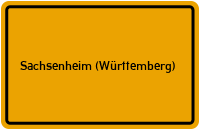 Ortsschild von Stadt Sachsenheim (Württemberg) in Baden-Württemberg
