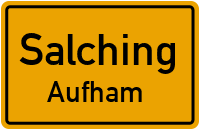 Aufham in SalchingAufham