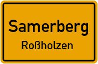 Straßen in Samerberg Roßholzen