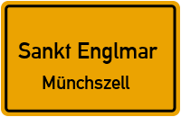 Münchszell in Sankt EnglmarMünchszell