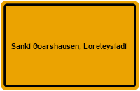 Ortsschild von Loreleystadt Sankt Goarshausen, Loreleystadt in Rheinland-Pfalz