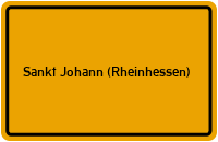 Ortsschild von Gemeinde Sankt Johann (Rheinhessen) in Rheinland-Pfalz