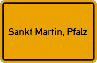 Ortsschild von Gemeinde Sankt Martin, Pfalz in Rheinland-Pfalz