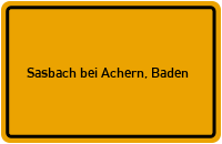 Ortsschild Sasbach bei Achern, Baden