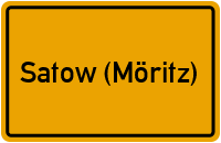 Ortsschild von Satow (Möritz) in Mecklenburg-Vorpommern