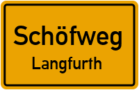 Bergstraße in SchöfwegLangfurth