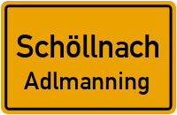 Straßen in Schöllnach Adlmanning