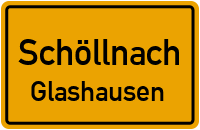 Straßenverzeichnis Schöllnach Glashausen