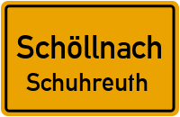 Straßen in Schöllnach Schuhreuth