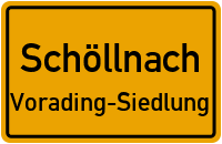 Straßen in Schöllnach Vorading-Siedlung