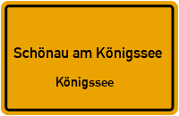 Königseer Fußweg in Schönau am KönigsseeKönigssee