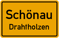 Straßen in Schönau Drahtholzen
