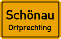 Straßen in Schönau Ortprechting