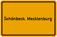 Ortsschild von Schönbeck, Mecklenburg in Mecklenburg-Vorpommern