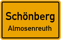 Straßen in Schönberg Almosenreuth