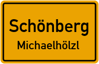 Michaelhölzl in SchönbergMichaelhölzl