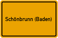 Ortsschild von Gemeinde Schönbrunn (Baden) in Baden-Württemberg