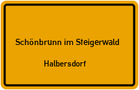 Halbersdorfer Hauptstraße in Schönbrunn im SteigerwaldHalbersdorf