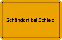 Ortsschild Schöndorf bei Schleiz