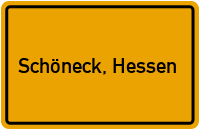 Ortsschild von Gemeinde Schöneck, Hessen in Hessen