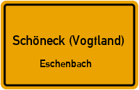 Straßen in Schöneck (Vogtland) Eschenbach