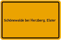 Ortsschild Schönewalde bei Herzberg, Elster