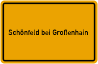 City Sign Schönfeld bei Großenhain