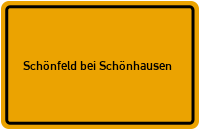 City Sign Schönfeld bei Schönhausen