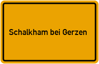 City Sign Schalkham bei Gerzen