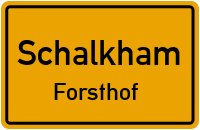 Forsthof in SchalkhamForsthof
