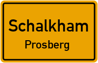 Prosberg in SchalkhamProsberg