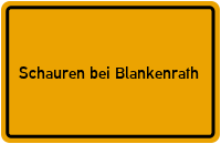 Ortsschild Schauren bei Blankenrath