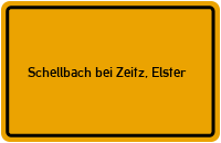 Ortsschild Schellbach bei Zeitz, Elster