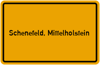 Ortsschild von Gemeinde Schenefeld, Mittelholstein in Schleswig-Holstein