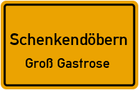 Bahnhofstraße in SchenkendöbernGroß Gastrose