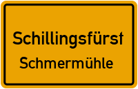 Schmermühle in 91583 Schillingsfürst (Schmermühle)