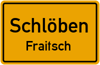 Fraitsch in SchlöbenFraitsch