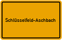 Ortsschild Schlüsselfeld-Aschbach