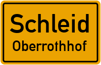 Unterrothof in SchleidOberrothhof