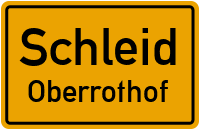 Oberrothof in SchleidOberrothof