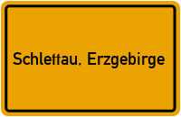 Ortsschild von Stadt Schlettau, Erzgebirge in Sachsen