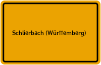 Ortsschild von Gemeinde Schlierbach (Württemberg) in Baden-Württemberg