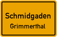 Straßenverzeichnis Schmidgaden Grimmerthal