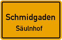 Privateinfahrt in SchmidgadenSäulnhof