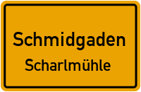 Straßen in Schmidgaden Scharlmühle