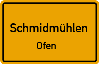 Straßen in Schmidmühlen Ofen
