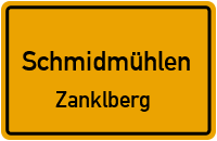 Straßen in Schmidmühlen Zanklberg