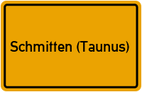 Ortsschild von Gemeinde Schmitten (Taunus) in Hessen